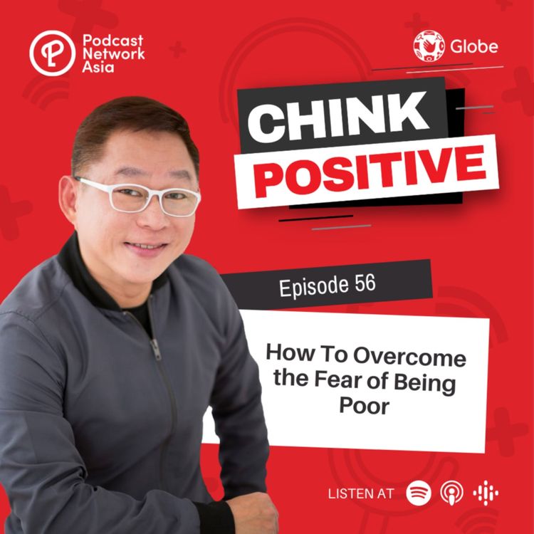 cover art for Ep. 56: How To Overcome the Fear of Being Poor
