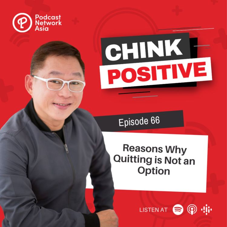 cover art for Ep. 66: Reasons Why Quitting is Not an Option