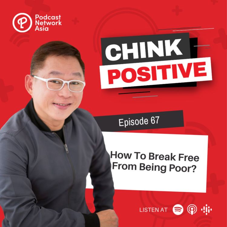 cover art for Ep. 67: How To Break Free From Being Poor?