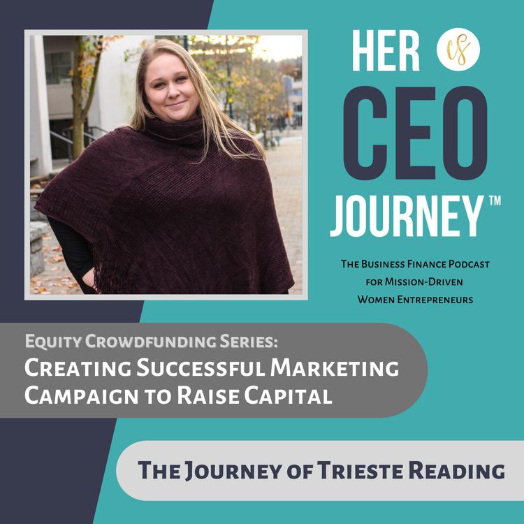 cover art for Creating Successful Marketing Campaign to Raise Capital - The Journey of Trieste Reading (Equity Crowdfunding Series)