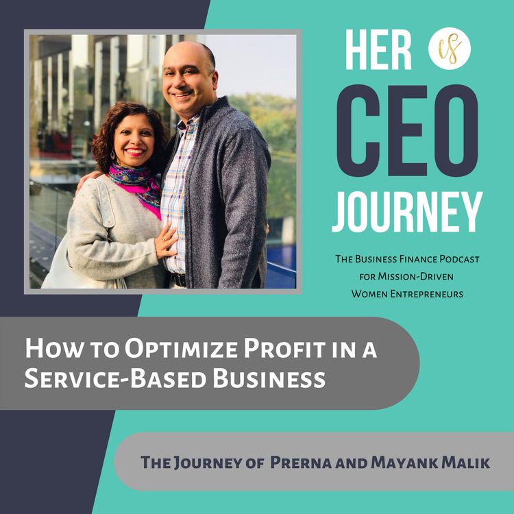 cover art for How to Optimize Profit in a Service-Based Business - The Journey of  Prerna and Mayank Malik (Financial Thanksgiving)