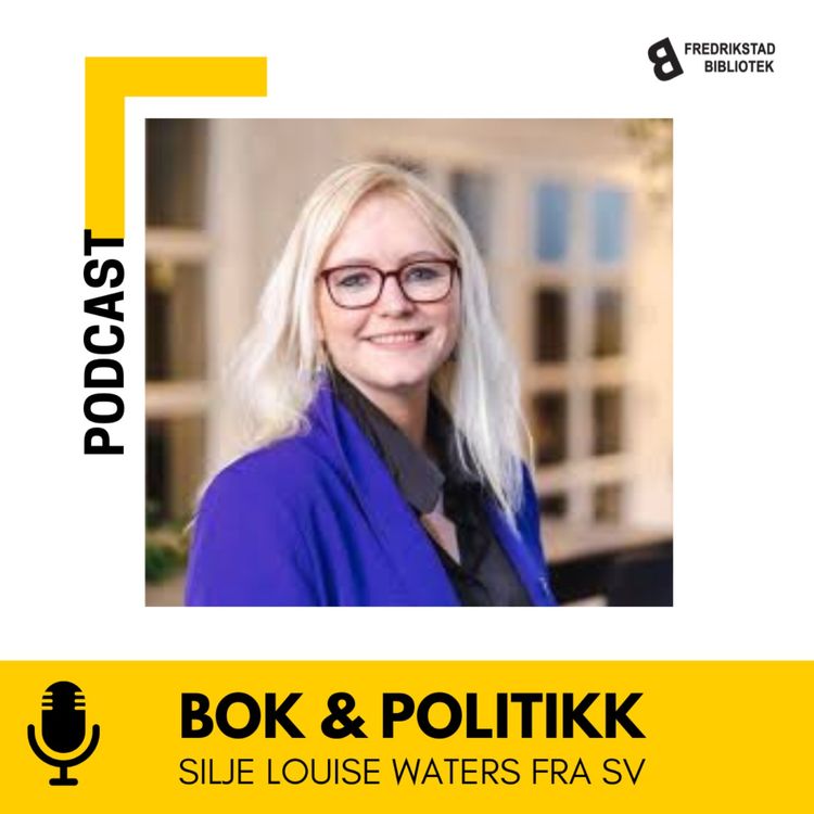 cover art for Bok & Politikk: Silje Louise Waters (Sosialistisk Venstreparti)