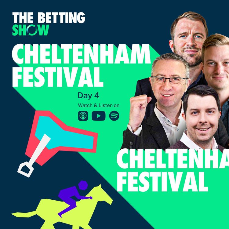 cover art for Cheltenham Festival 2024 Tips & Preview | Day 4 with Andy Holding