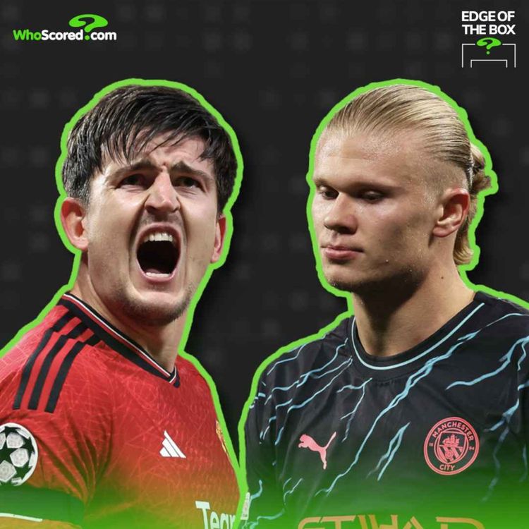 cover art for MAGUIRE VS HAALAND | United to stop City’s attack?