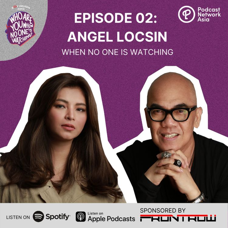 cover art for Ep. 2: Angel Locsin When No One's Watching