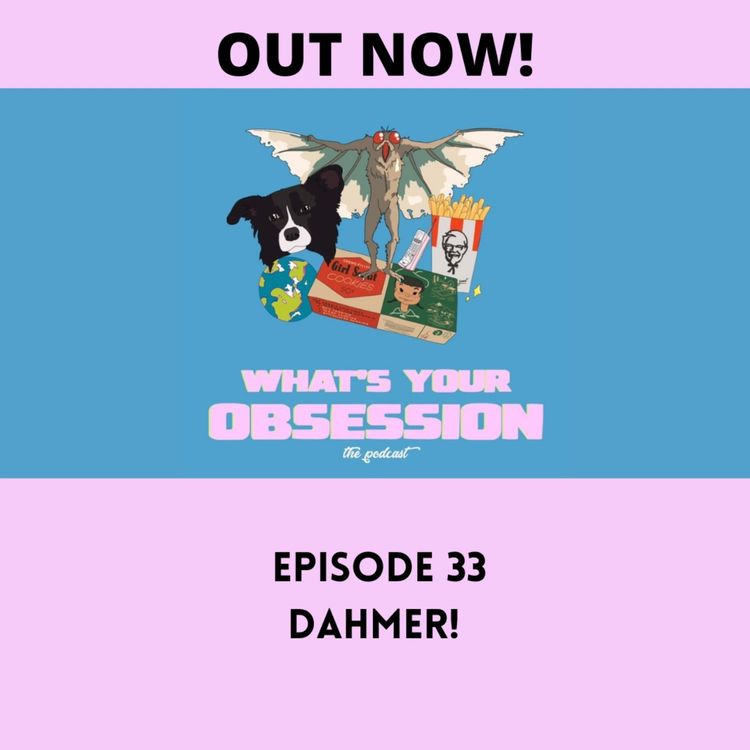 cover art for Ep. 33 DAHMER  