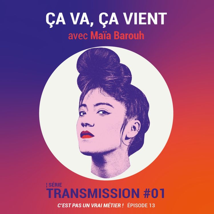 cover art for Ça va, ça vient - TRANSMISSION #01