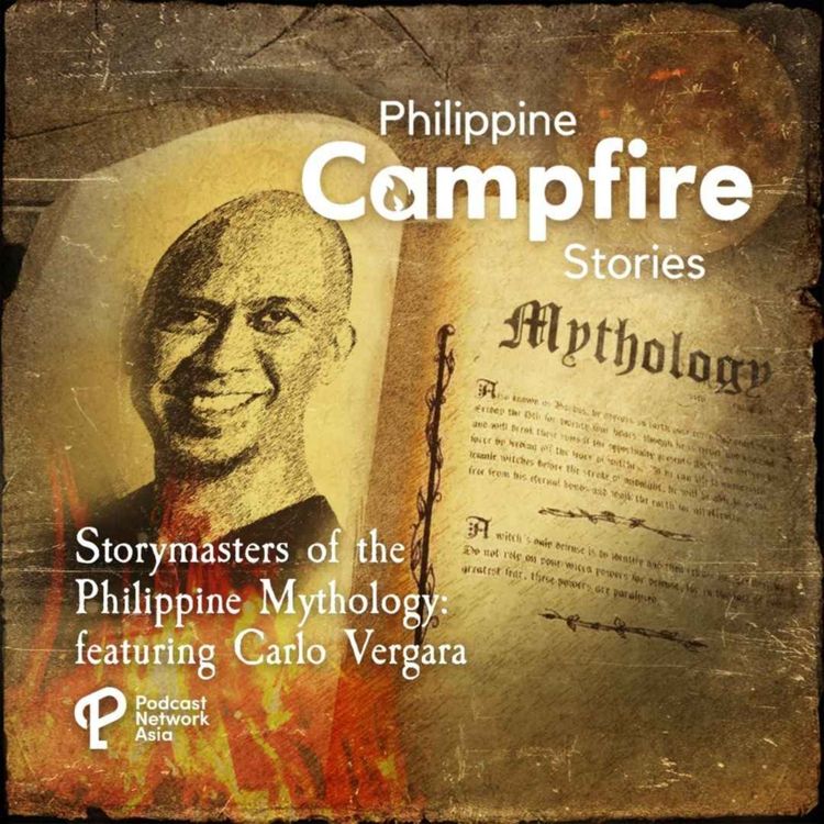 cover art for Episode 55- Storymasters of Philippine Mythology feat Carlo Vergara