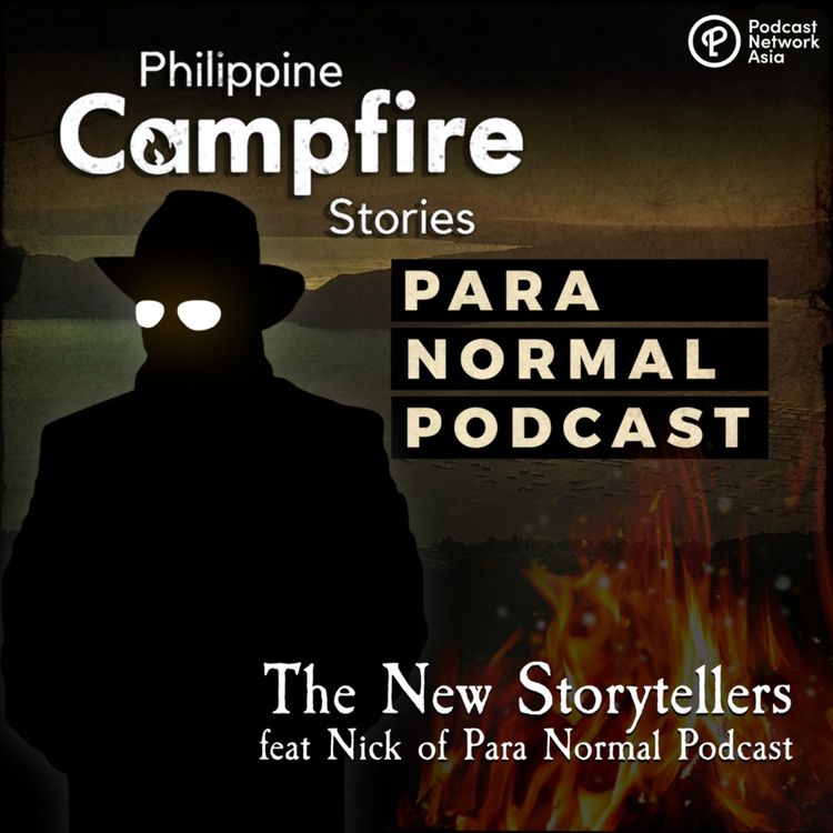 cover art for Episode 72- The New Storytellers feat Nick of Para Normal Podcast
