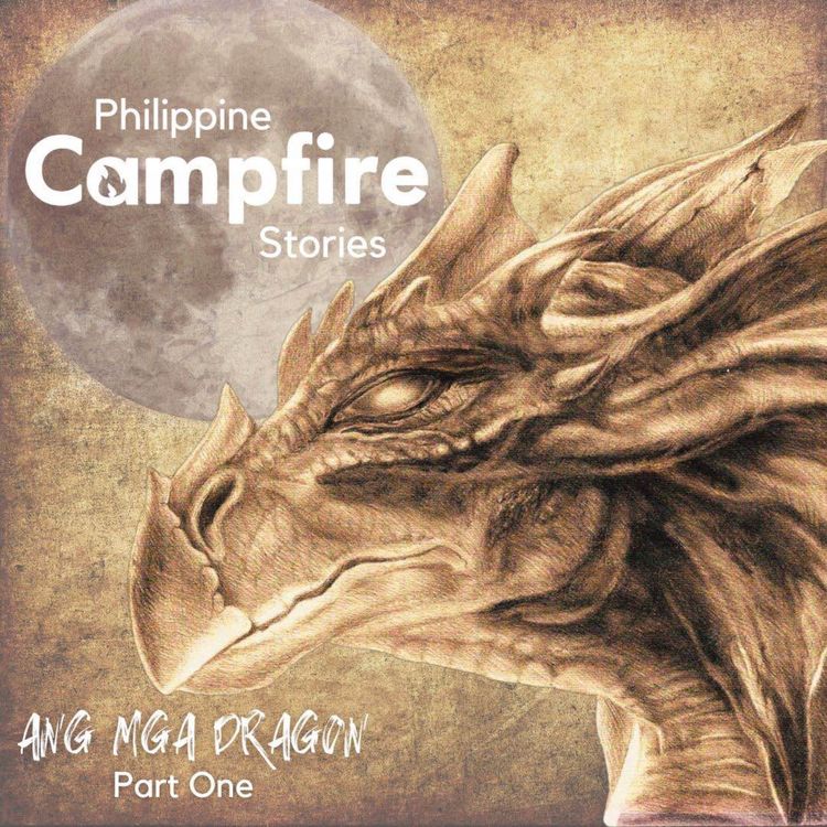 cover art for Episode 89: Ang mga Dragon (Part 1)