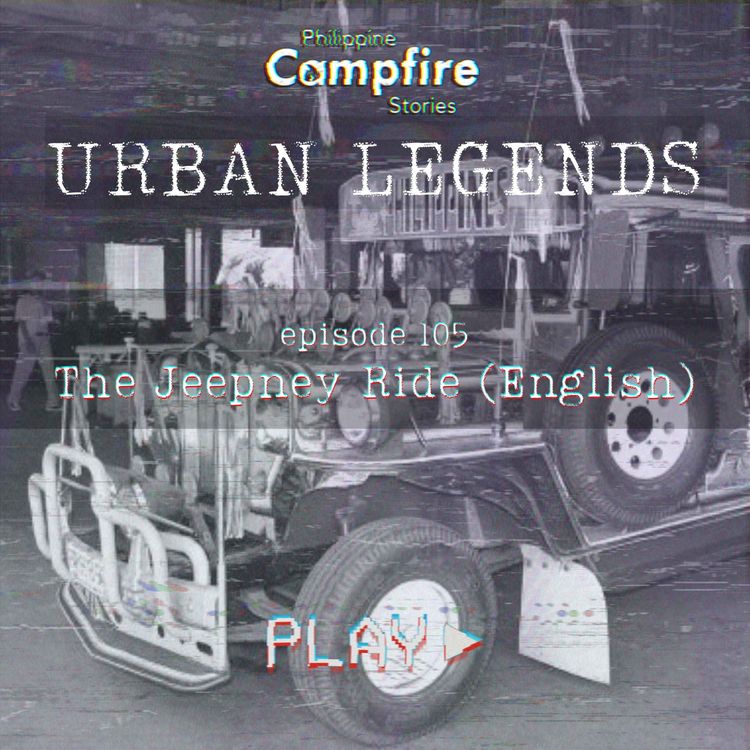 cover art for Episode 105 Urban Legend Series- The Jeepney Ride (English)
