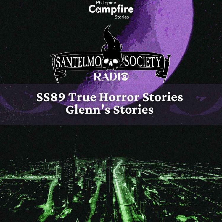 cover art for Episode 195 SS89 True Horror Stories Glenn's Stories