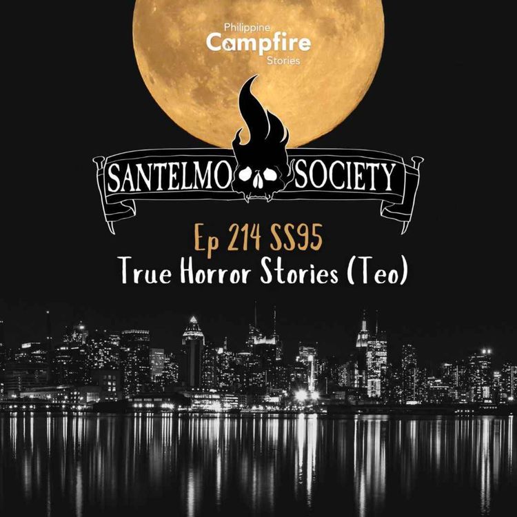 cover art for  Episode 214 SS95 True Horror Stories (Teo)