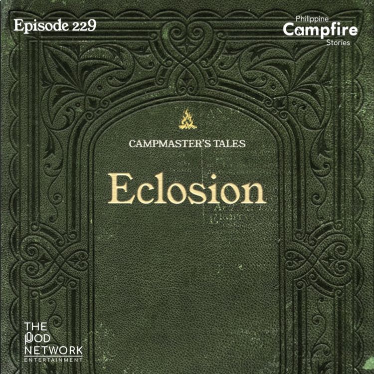 cover art for  Episode 229 Campmaster’s Tales (Eclosion)