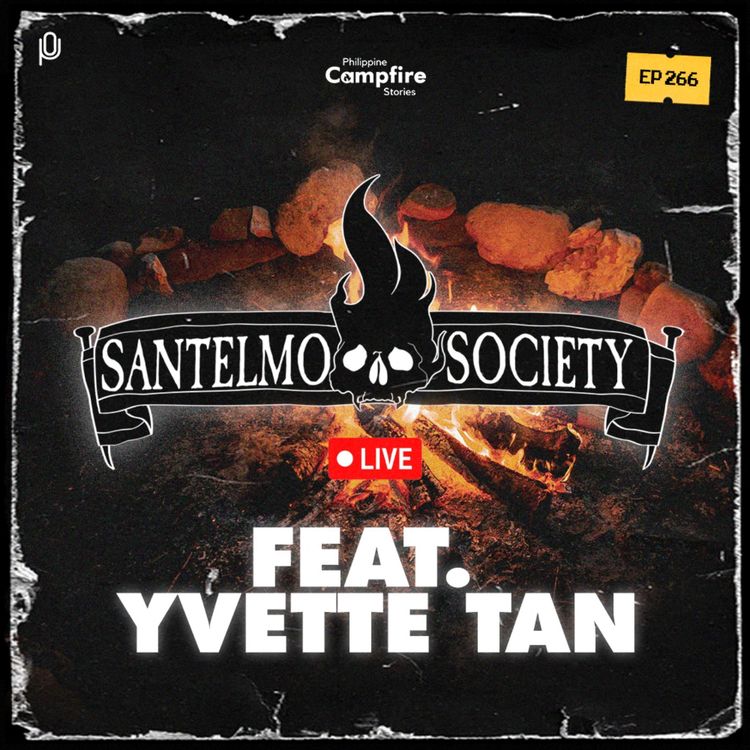 cover art for Episode 266: Santelmo Society Live (feat. Yvette Tan)