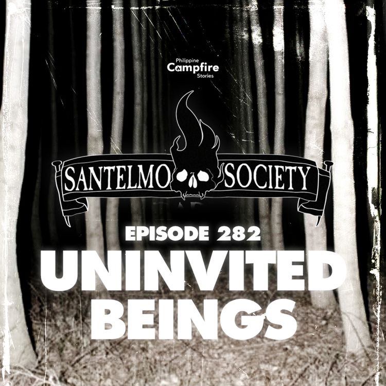 cover art for Episode 282: Uninvited Beings (Santelmo Society)