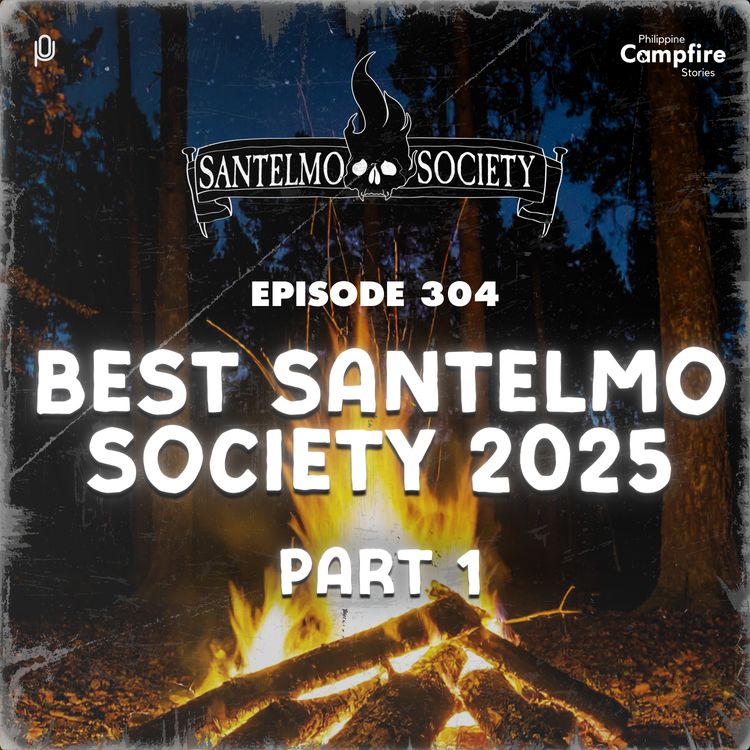 cover art for Ep 304- Best Santelmo Society 2025 Part 1