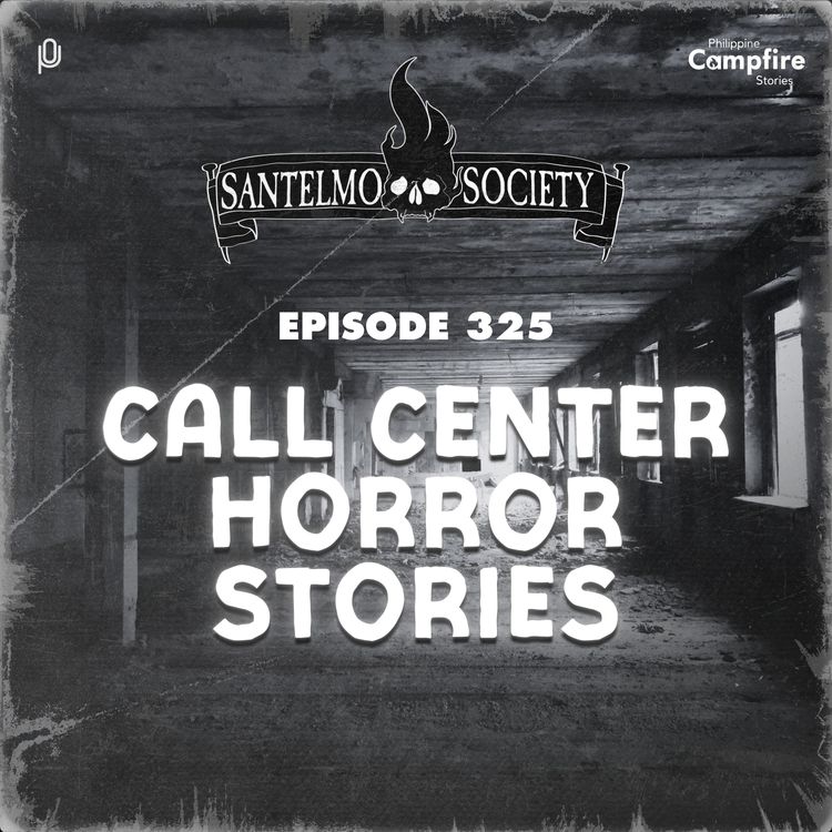 cover art for Ep 325 - Call Center Horror Stories (Santelmo Society)