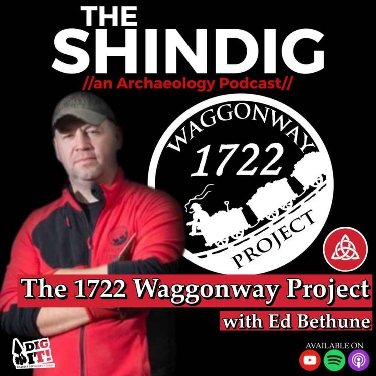 cover art for Scotland's First Railway: The 1722 Waggonway with Ed Bethune. A Dig It! Special