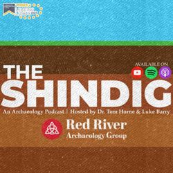 cover art for The Shindig - An Archaeology Podcast