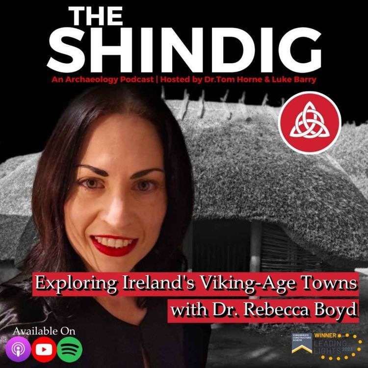 cover art for Exploring Ireland's Viking-Age Towns, with Dr. Rebecca Boyd