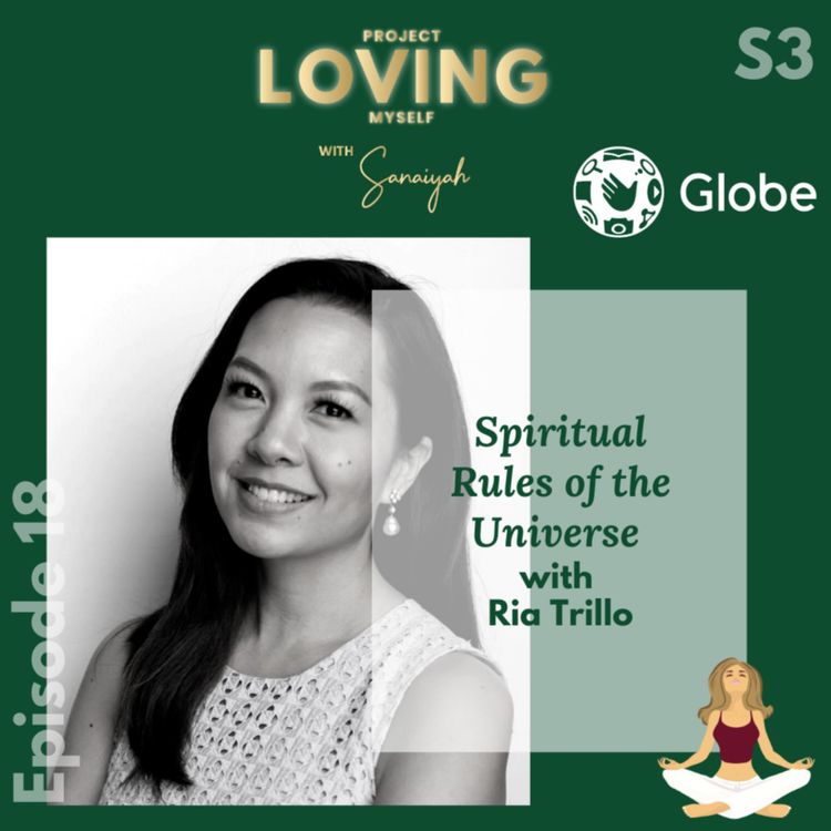 cover art for S3 Ep. 18: Spiritual Laws of the Universe with Ria Trillo