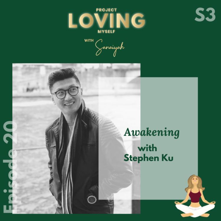 cover art for S3 Ep. 20: Awakening with Stephen Ku
