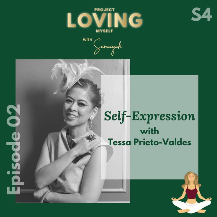 cover art for S4 Ep.2: Self-Expression with Tessa Prieto- Valdes