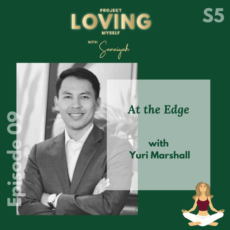 cover art for S5 Ep. 9: At the Edge with Yuri Marshall
