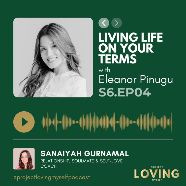 cover art for S6 Ep 4: Living On Your Terms with Eleanor Pinugu
