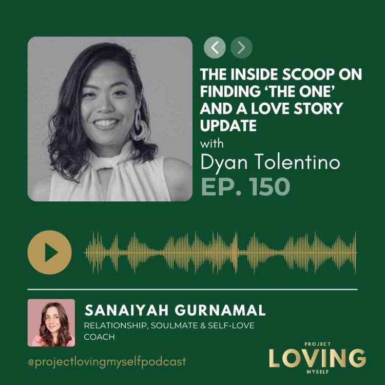 cover art for 150: The Inside Scoop on Finding 'The One' And a Love Story Update