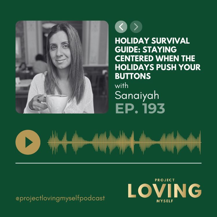 cover art for 193: Holiday Survival Guide: Staying Centered When the Holidays Push Your Buttons