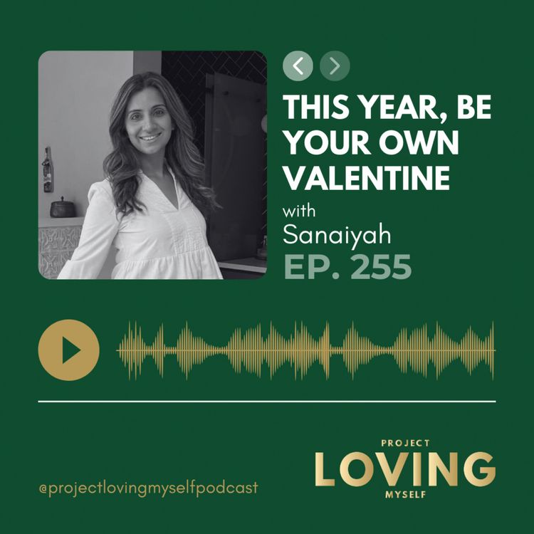 cover art for 255: This Year, Be Your Own Valentine