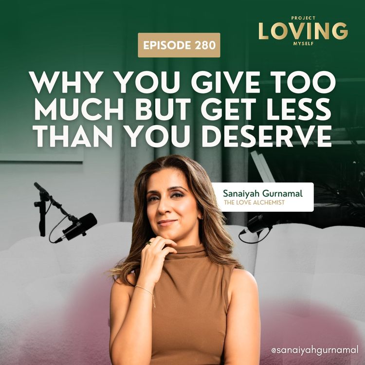 cover art for 280: Why You Give Too Much but Get Less Than You Deserve