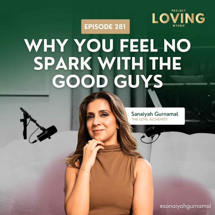 cover art for 281: Why You Feel No Spark with the Good Guys