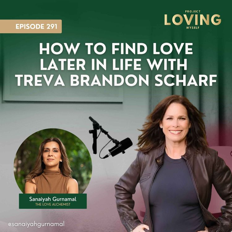 cover art for 291: How to Find Love Later in Life with Treva Brandon Scharf