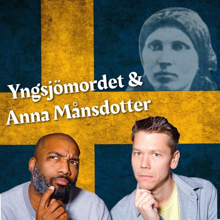 cover art for #158 Yngsjömordet & Anna Månsdotter