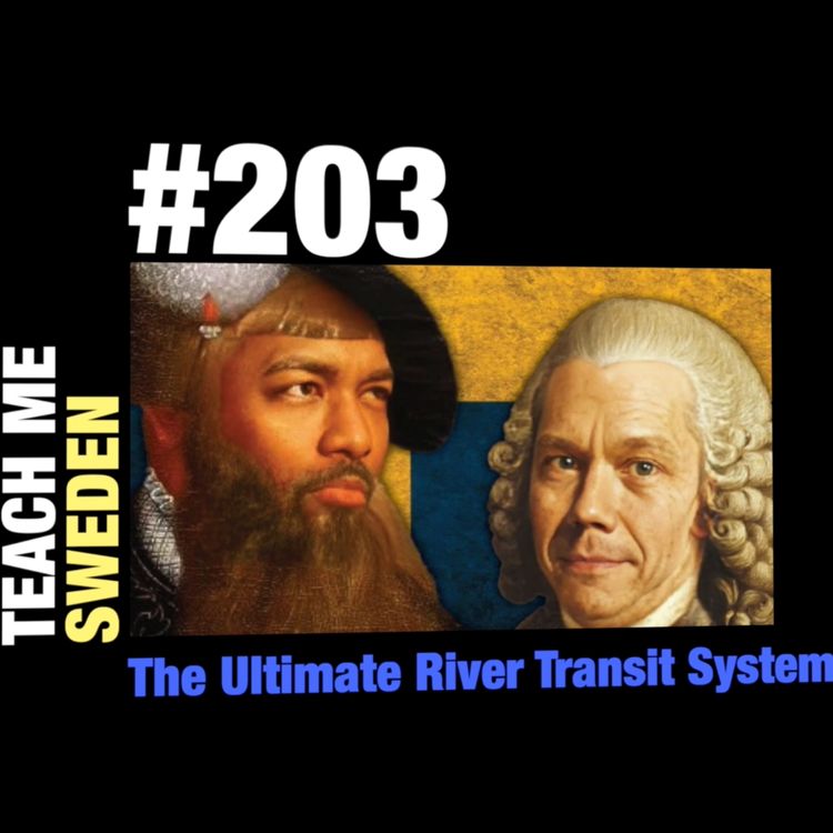 cover art for #203 The Ultimate River Transit System