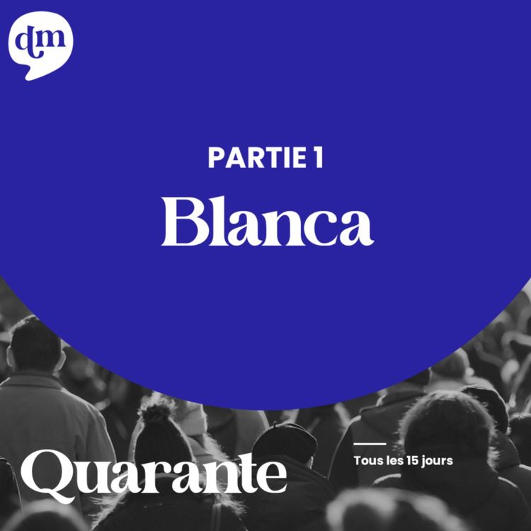 cover art for BLANCA Choisir son bonheur  -1ère partie