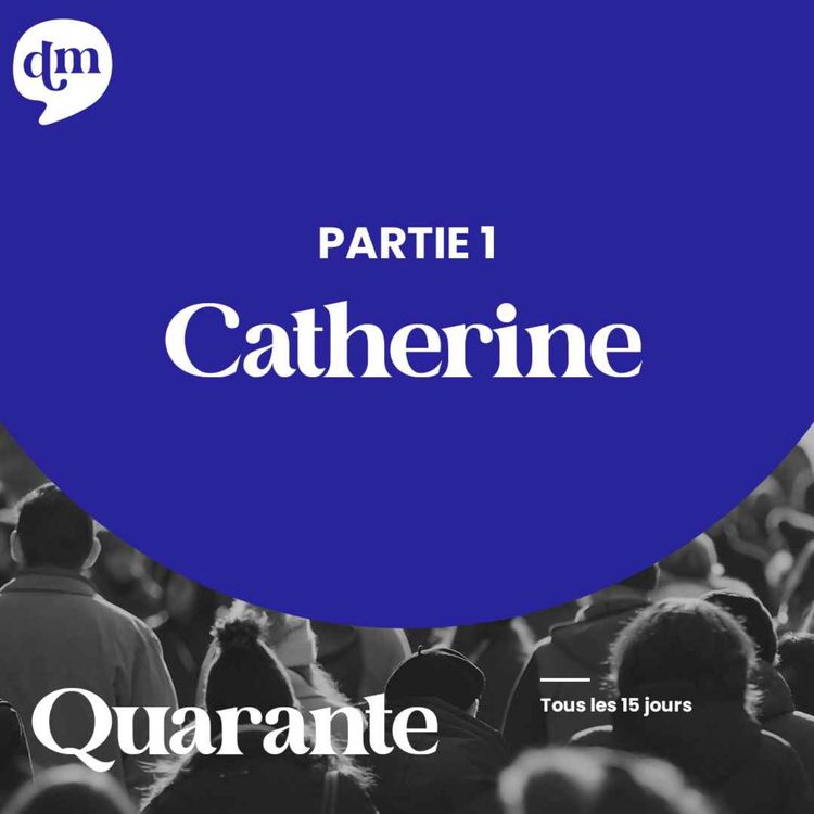 cover art for CATHERINE La santé mentale en question - 1ère partie