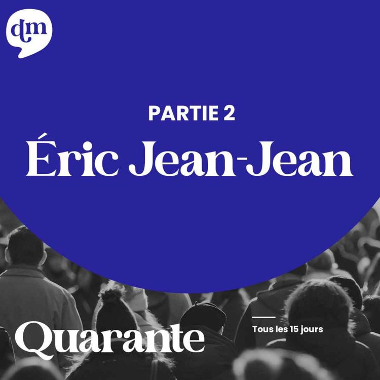 cover art for ÉRIC JEAN-JEAN Sonner le glas des quarante - 2ème partie