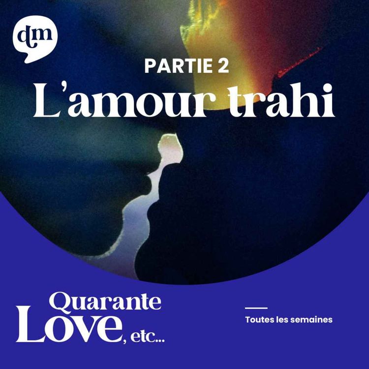 cover art for [Hors-série] LOVE, etc... L'amour trahi - 2ème partie