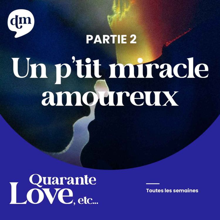 cover art for [Hors-série] LOVE, etc... Un p'tit miracle amoureux - 2ème partie