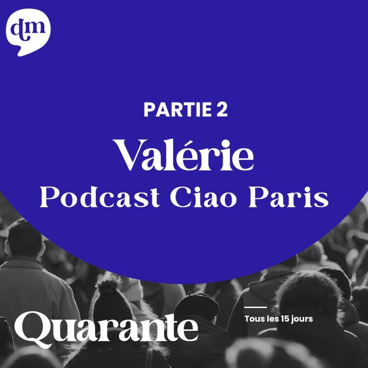 cover art for VALÉRIE Ciao Paris - 2ème partie
