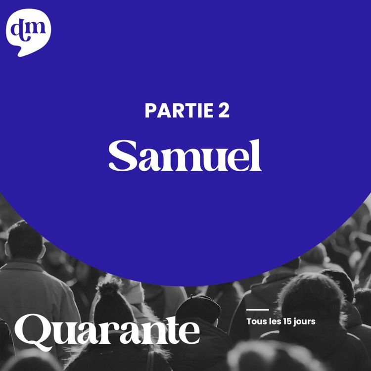 cover art for SAMUEL Avoir le choix - 2ème partie
