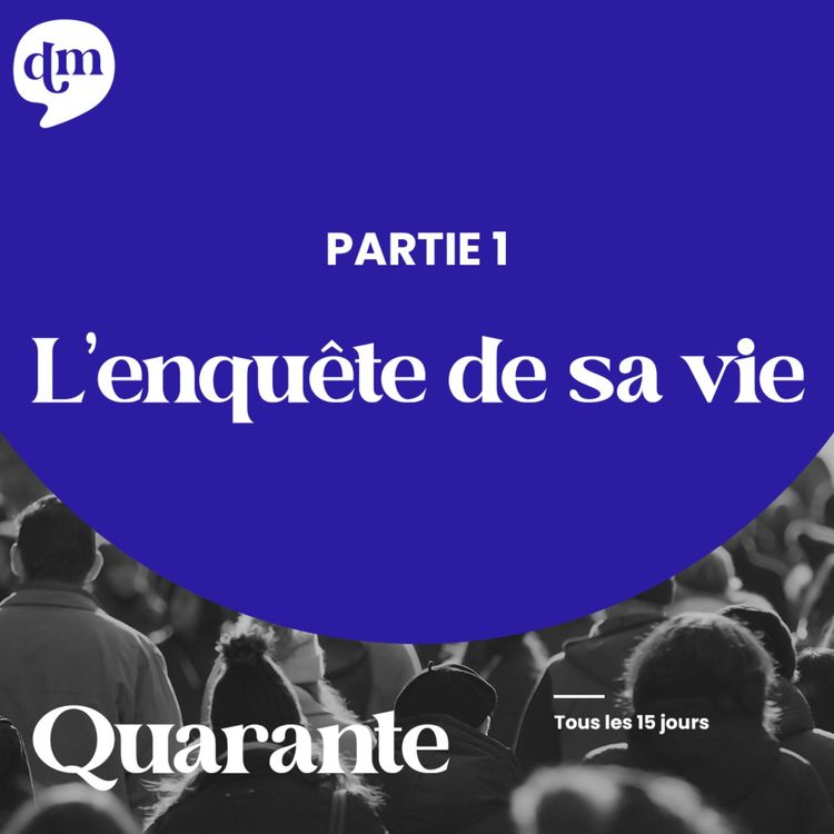 cover art for  [REDIFF] - L'enquête de sa vie- 1ère partie