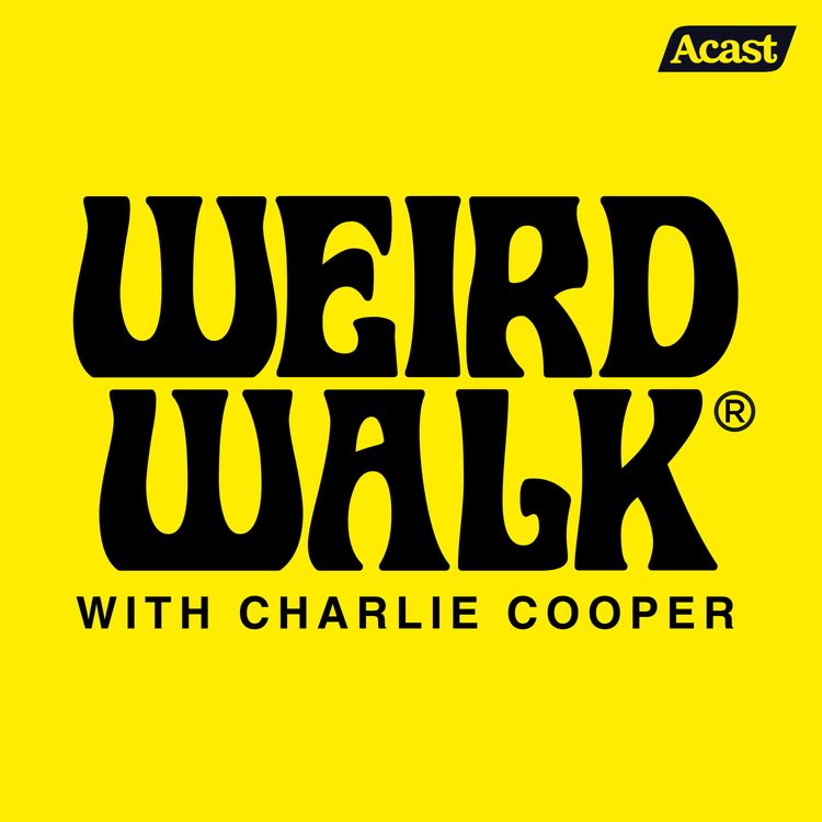 cover art for Weird Walk with Charlie Cooper