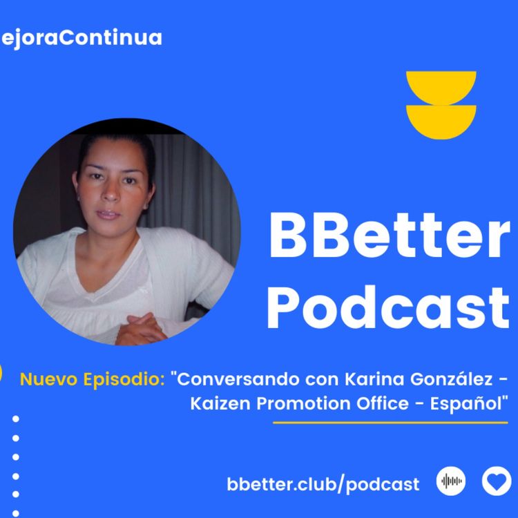 cover art for Conversando con Karina González - Kaizen Promotion Office - Español