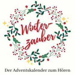 cover art for Winterzauber - Der Adventskalender zum Hören