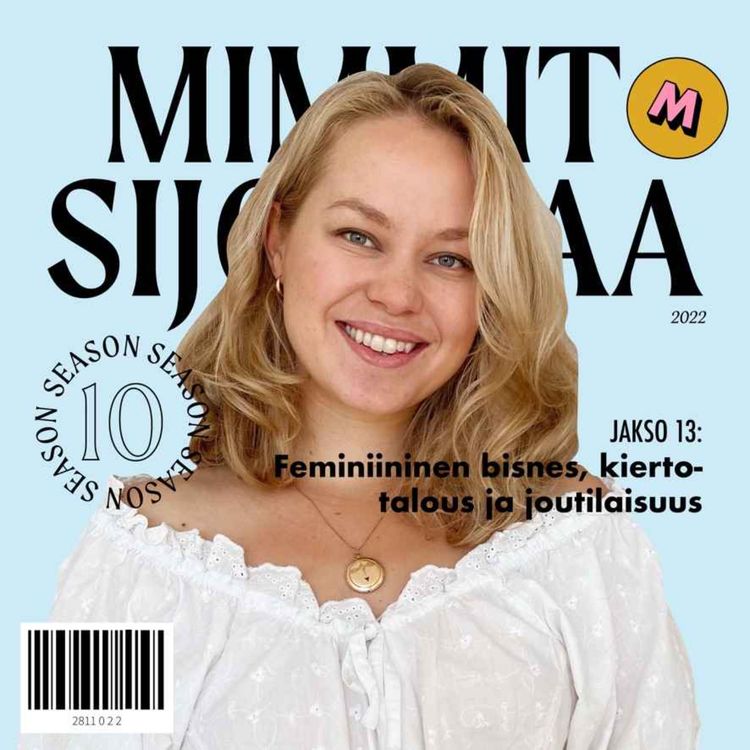 cover art for K10 Jakso 13. Feminiininen bisnes, kiertotalous ja joutilaisuus